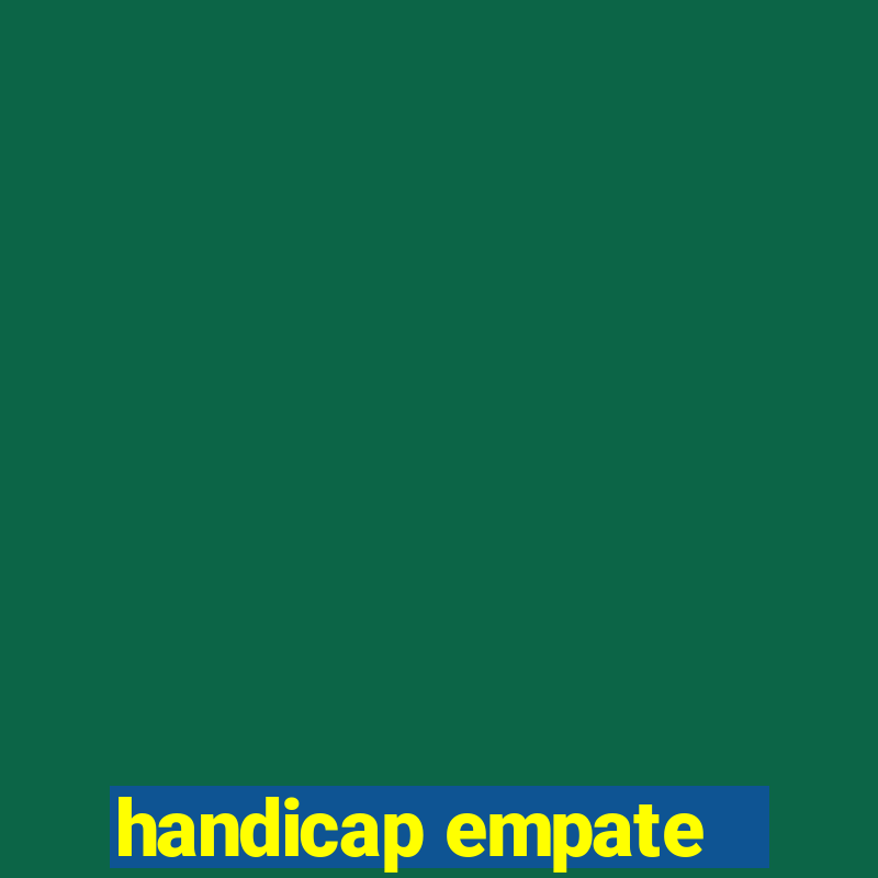 handicap empate - 1